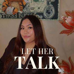 Let Her Talk