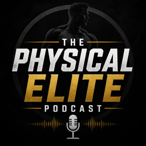 The Physical Elite Podcast
