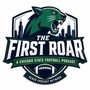 The First Roar: A Chicago State Football Podcast