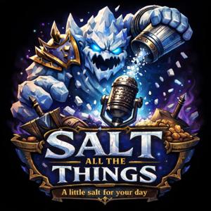 Salt All The Things