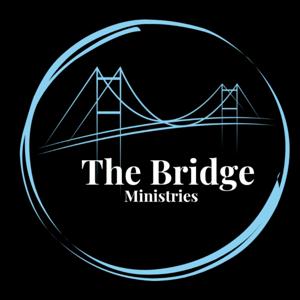 The Bridge Ministries Podcast