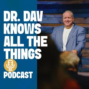 Dr. Dav Knows All The Things