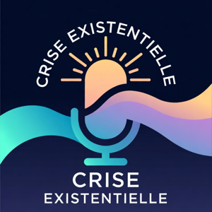 Comprendre et Gérer la Crise Existentielle