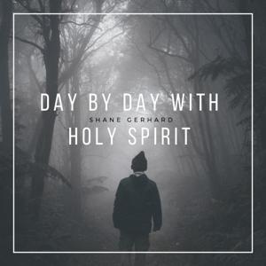 Day By Day With Holy Spirit