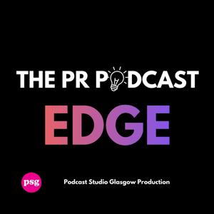The PR Podcast Edge - Monthly