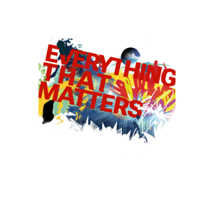 Everything That Matters