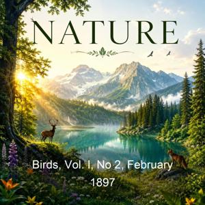 Birds, Vol. I, No 2, February 1897