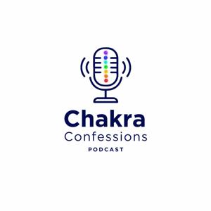 Chakra Confessions Podcast