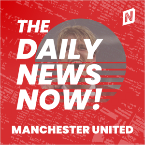 Manchester United News Today | 2 Min News | The Daily News Now!