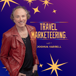 Travel Marketeering with Joshua Harrell