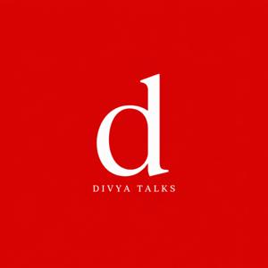 Divya Talks