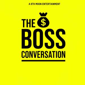 The Boss Conversation