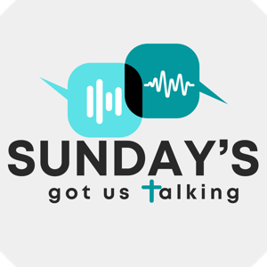 SUNDAY'S GOT US TALKING