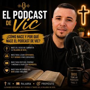 El podcast de Vic