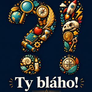 Ty Bláho!