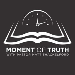 Moment of Truth