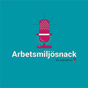 Arbetsmiljösnack
