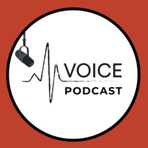 Voice Podcast