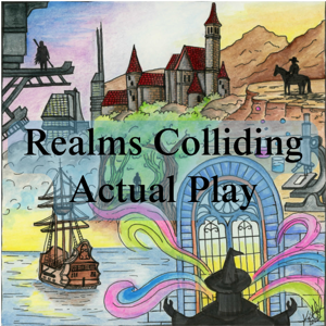 Realms Colliding Actual Play