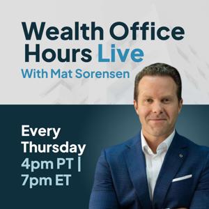 Wealth Office Hours With Mat Sorensen