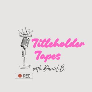 Titleholder Tapes