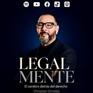 LegalMente El Podcast