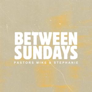 Between Sundays