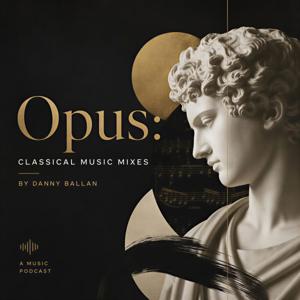 Opus: Classical Music Mixes