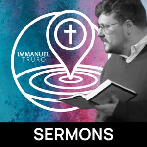 Immanuel Truro: Sermons