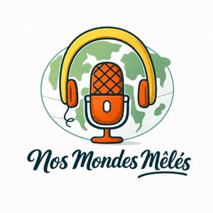 Nos mondes mêlés