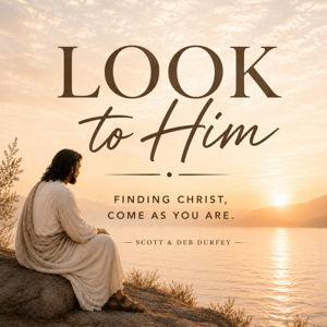 Look To Him