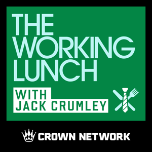 The Working Lunch with Jack Crumley