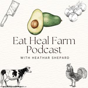 Eat Heal Farm