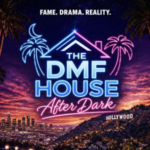 The DMF House: After Dark
