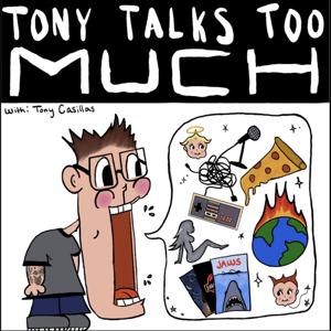Tony Talks Too Much