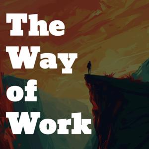 The Way of Work