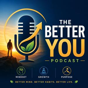 The Better You Podcast
