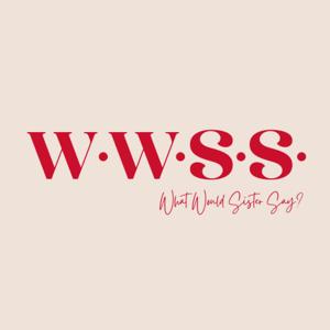 What Would Sister Say?