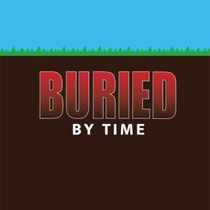 Buried By Time
