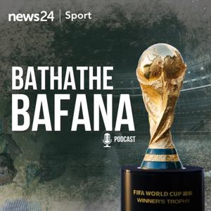 Bathathe Bafana: South Africa's World Cup Journey