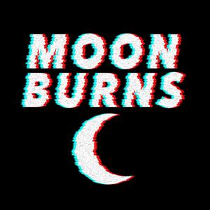Moon Burns Interviews
