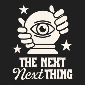 The Next Next Thing