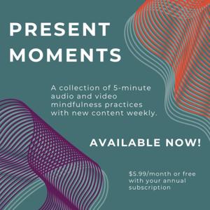 Present Moments