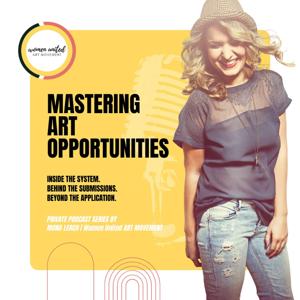 Mastering Art Opportunities: Inside the System. Behind the Submissions. Beyond the Application.