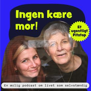 Ingen kære mor!