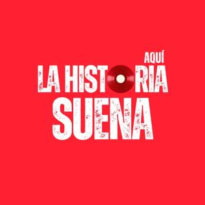 Aquí la Historia Suena
