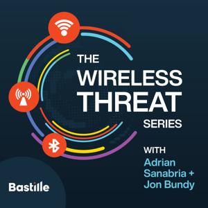 Wireless Threat Series Podcast