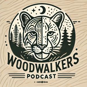 Woodwalkers Podcast