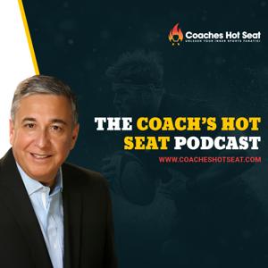 The Coaches Hot Seat Podcast