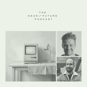 Near Future Podcast